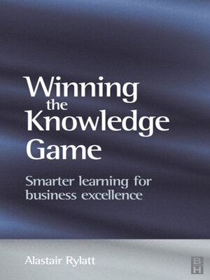 cover image of Winning the Knowledge Game